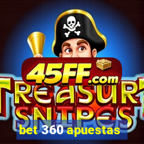 bet 360 apuestas